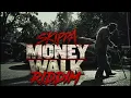Skippa, DJ Mac, Crashdummy - Money Walk (RIDDIM)
