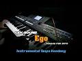 🔵Cek Sound Ego | Instrumental Tanpa Kendang / Yamaha Psr S670