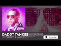 Daddy Yankee - Llegamos a la Disco (Audio Oficial)