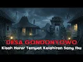 Lagu DESA MATI GONDONYOWO: Kisah Horor Tempat Ritual Sesat Pemuja Setan!