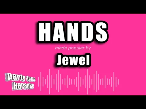 Download MP3 Jewel - Hands (Karaoke Version)