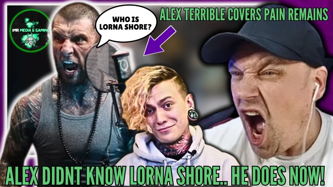 ALEX TERRIBLE Didnt Know Who LORNA SHORE WAS... So He Covered Pain Remains! [ Reaction ] | UK 🇬🇧