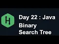 Day 22 Binary Search Tree Hacker Rank 30 Days Of Code