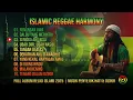 Download Lagu ISLAMIC REGGAE HARMONY – Full Album Religi Islami 2025 | Musik Penyejuk Hati \u0026 Dzikir | By Bidz