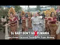 Download Lagu DJ BABY DON'T GO x RUMANIA ‼️ Joget Kreasi Karnaval Tawangsari Pujon Malang Terbaru