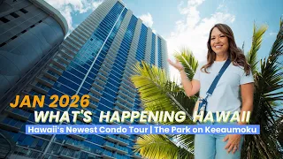 Honolulu s Newest Condo Tower 2026 Hawaii Real Estate Local News Update