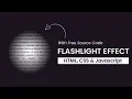 How To Create Flashlight Effect Using HTML CSS JavaScript Day 13