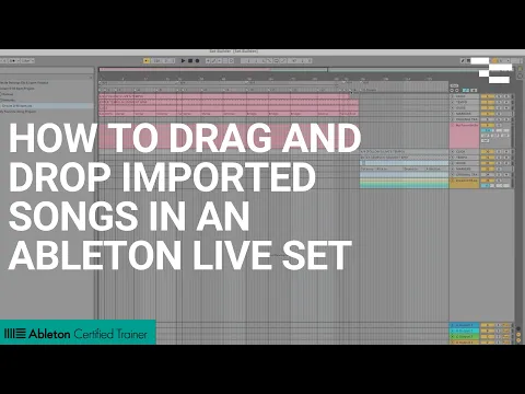 Download MP3 How to Drag and Drop Imported songs in an Ableton Live Set