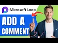 How to Comment in Microsoft Loop Easily 2026