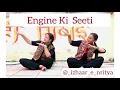 Engine Ki Seeti | Easy choreography | Bollywood | Cover by IZHAAR