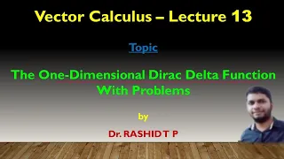 One Dimensional Dirac Delta Function With Problems Lecture 13 Vector Calculus