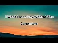 Download Lagu I Won't Last a Day Without You | CARPENTERS