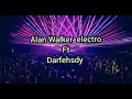 Alan Walker electro FT Darfehsdy