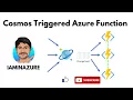 CosmosDB Triggered Azure Function Real Time scenarios Part-1