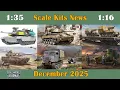 Scale Models News / Armor and Vehicles 1:35 / 1:16 - December 2025
