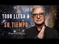 Lagu TODO LLEGA A SU TIEMPO | Esto Te Dejará Sin Palabras | (Deepak Chopra)