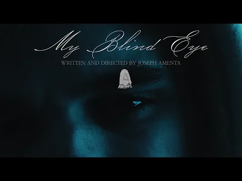 MY BLIND EYE - Trailer