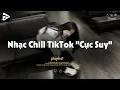 Download Lagu Nhạc Chill Dễ Ngủ 2025 📻 Nhạc Chill Nhẹ Nhàng \