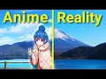 Download Lagu REAL LIFE ANIME Locations from YURU CAMP (Laid Back Camp - ゆるキャン△)