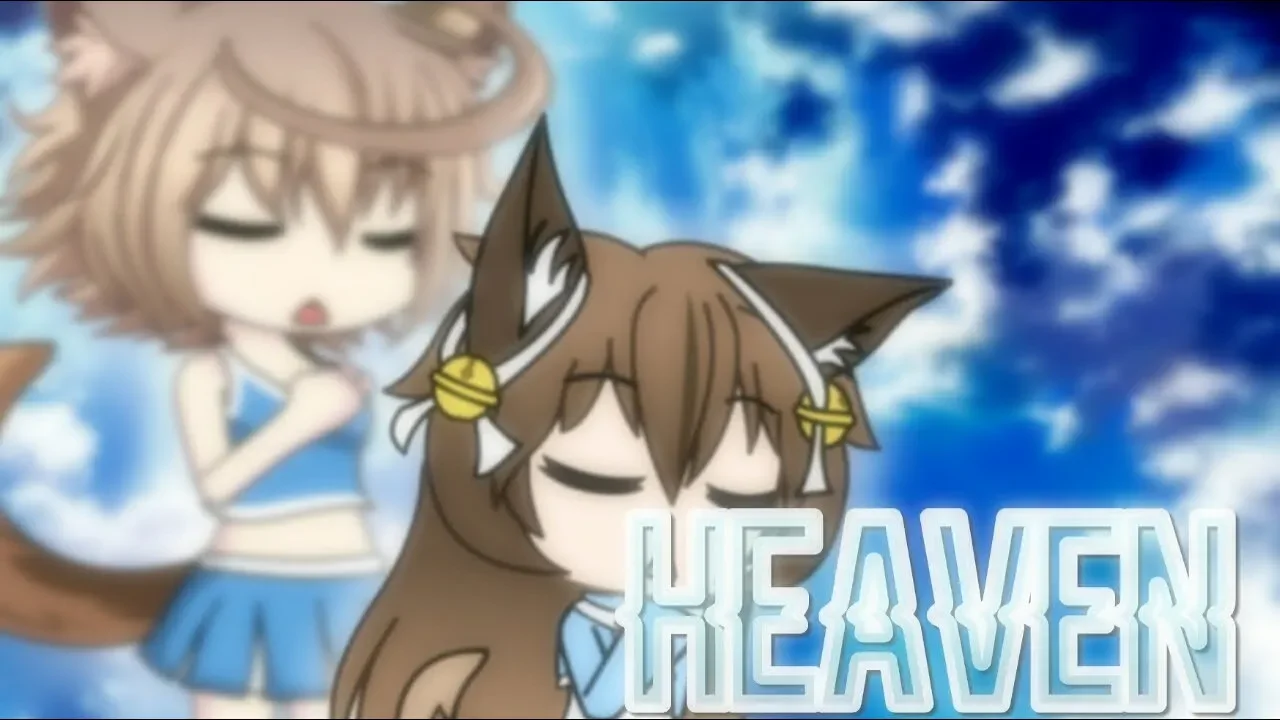 Heaven- gachaverse music video + gacha studio