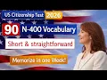 US citizenship Test 2026 - N400 90 Vocabulary Definitions You should learn