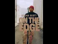 Download Lagu Elijah Scott - On The Edge (Live Performance)