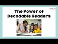 The Power of Decodable Readers