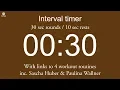 Interval timer - 30 sec rounds 10 sec rests including links to 4 workout routines