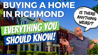 Buying A Home In Richmond VA Is There Anything Weird About The Home Buying Process In Virginia