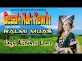 Download Lagu Gesak Nak Kawin ~ Ralmi Muas (Lagu Kerinci Lamo)▶️