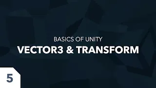 The ABSOLUTE BASES of UNITY - Vector3 Transform