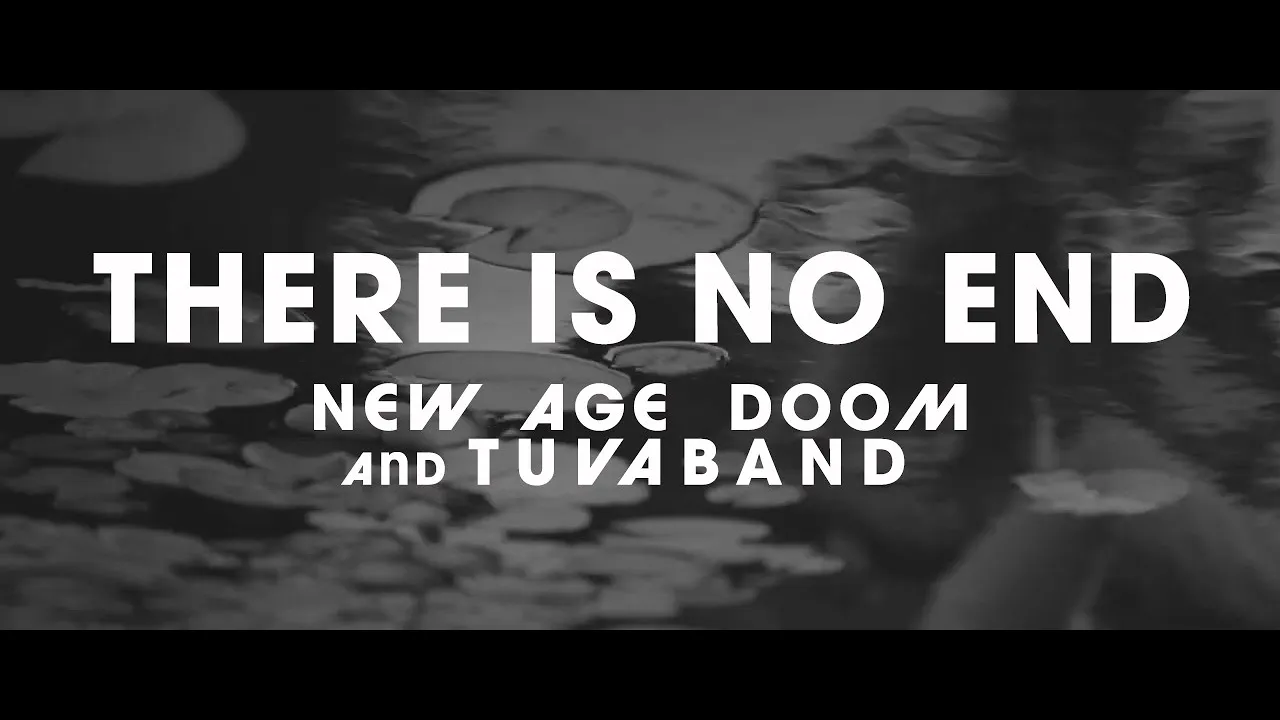 New Age Doom & Tuvaband - There Is No End