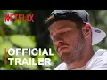Coming Out Colton Trailer Netflix