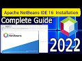 How to install Apache NetBeans 16 in Windows 11 2022 UPDATES Complete Guide for Java