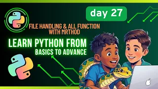 File Handling in Python A to Z Read Write Append Operators Examples Python Tutorial 2025