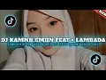 Download Lagu DJ KAMNH EMIIN JONYY × LAMBADA | DJ FYP TERBARU 2025 COCOK BUAT NONGKRONG⁉️