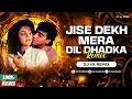 Download Lagu Jise Dekh Mera Dil Dhadka - Remix | Dj Vk Remix | Ajay Devgn \u0026 Madhoo | Collage ki Ladki DJSong