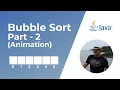Bubble Sort in Java - Part 2 Animation
