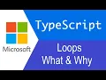 TypeScript Tutorial Loops What Why