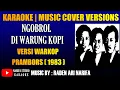 Download Lagu karaoke ngobrol di warung kopi Warkop DKI