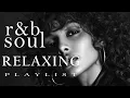 Download Lagu 【R\u0026B Soul】Chill R\u0026B Soul – Deep R\u0026B Grooves Flowing with Emotion