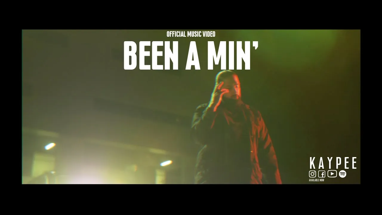 KAYPEE - BEEN A MIN' (Official Music Video)