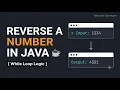 Java Program to Reverse a Number with Explanation
