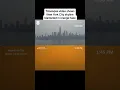 Timelapse shows New York City engulfed by Canadian wildfire smoke