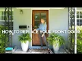 How to Replace a Front Door Home With Stefani