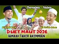 Lagu Duet Maut 2026 Super Lucu 😂 KH KHOLIL YASIN \u0026 KH MUSLEH ADNAN Terbaru 2026 Full Lagu Valen Da7