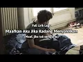 Download Lagu Maafkan aku jika kadang menyakitkan (Full Lirik Lagu) \