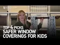 Top 4 Safer Window Coverings for Toddlers and Nursery