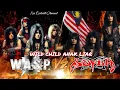W.A.S.P ft SOFEA SYJ- Wild Child Anak Liar HQ. [Special Edition]®