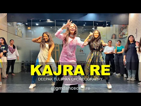 Download MP3 Kajra Re - Full Class Video | Deepak Tulsyan Choreography | G M Dance Centre